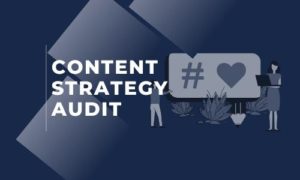 Content strategy audit